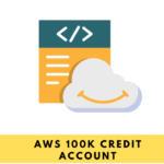 AWS 100k Credit Account